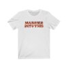 Bengal Married Into This Cincy Football T-Shirt – Gameday Tailgate Apparel