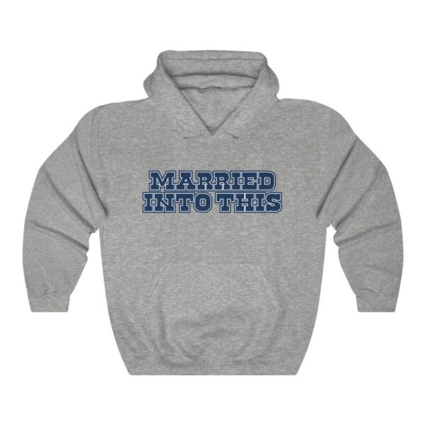 Unisex Cowboy Married Into This Dallas Football Hoodie For Tailgates Gameday Sporting Events